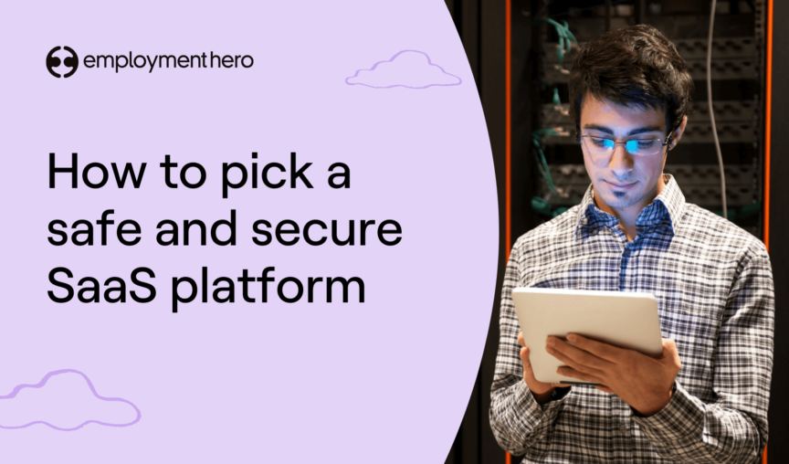 Cover image saying How to pick a safe and secure SaaS platform wth a man looking at his iPad at work